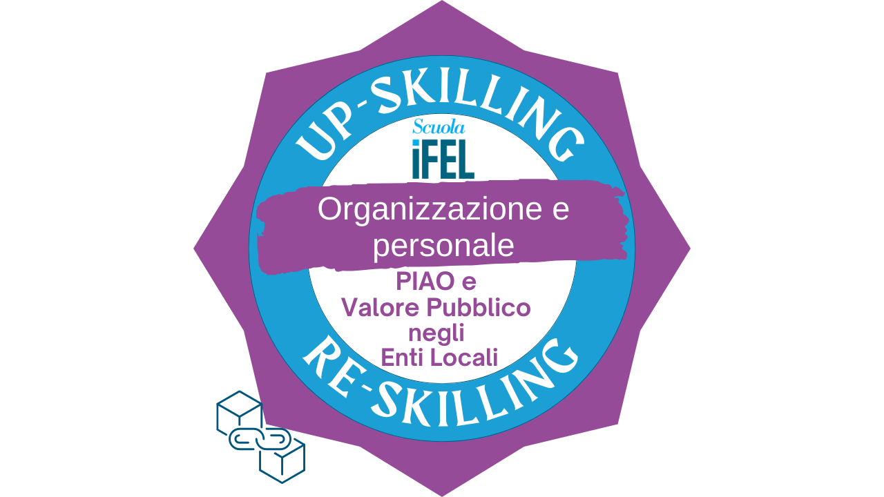 Come predisporre un PIAO orientato al Valore Pubblico nei Comuni