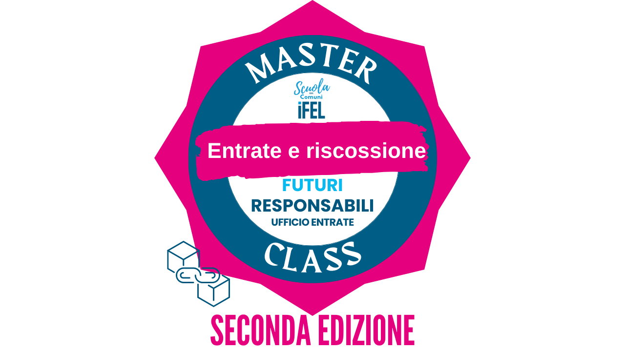 Masterclass | Entrate e riscossione per i futuri responsabili delle entrate comunali