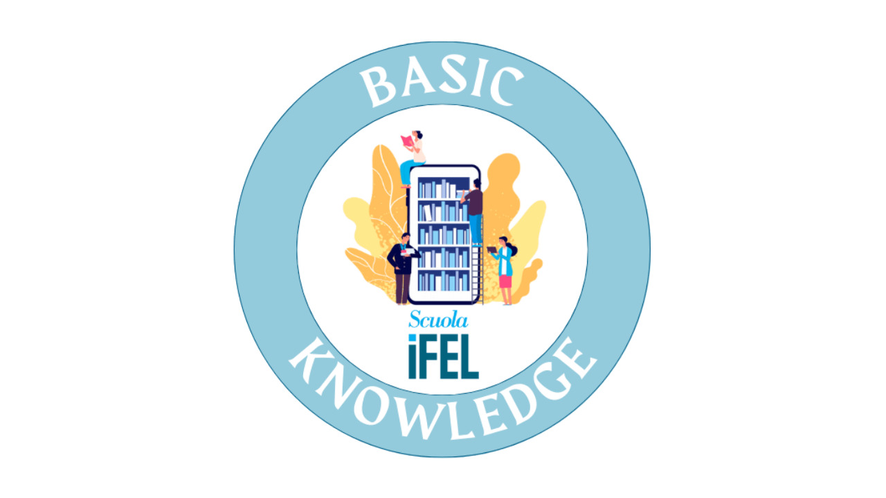 Basic Knowledge | Formazione di base per i neo-assunti e neo-immessi in ruolo