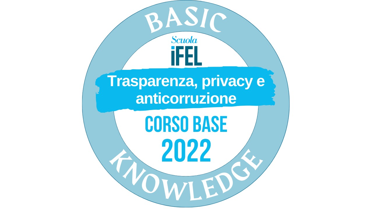 Trasparenza ed Anticorruzione | Corso base 2022