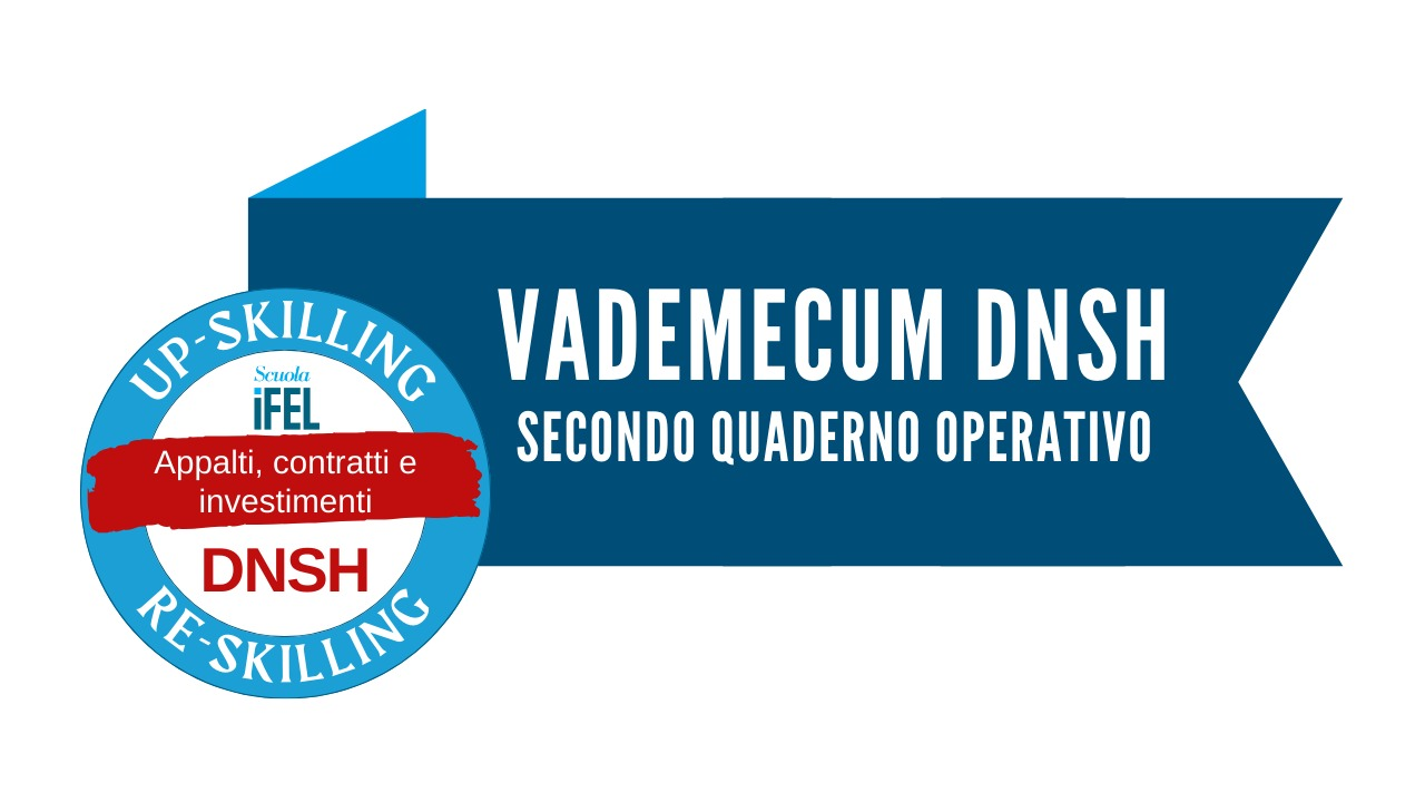 Il Vademecum DNSH  - Secondo Quaderno operativo