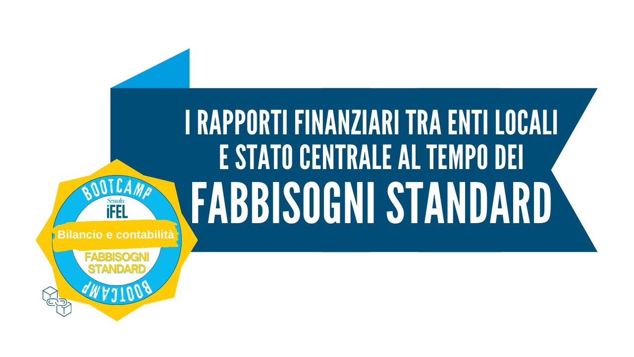 Bootcamp | Fabbisogni standard