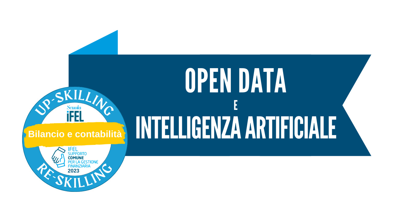 Open data e intelligenza artificiale: le opportunità per la gestione della finanza locale