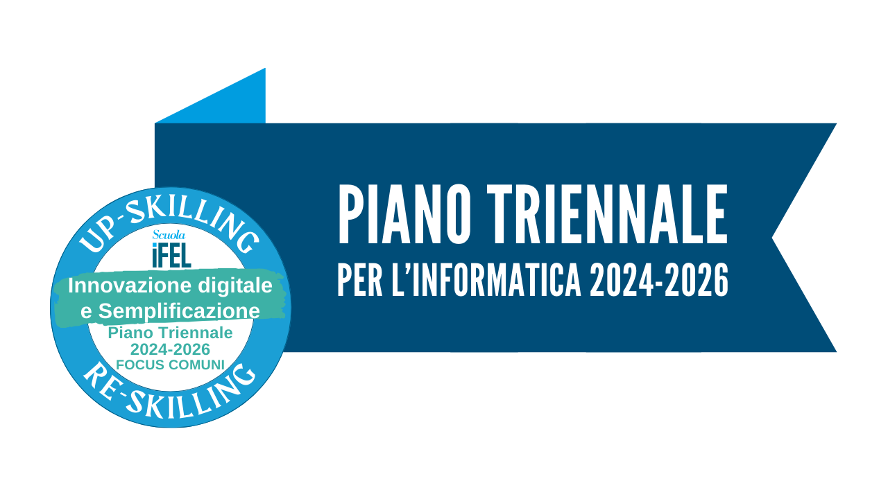 Le novità del Piano Triennale per l'informatica nella pubblica amministrazione 2024-2026