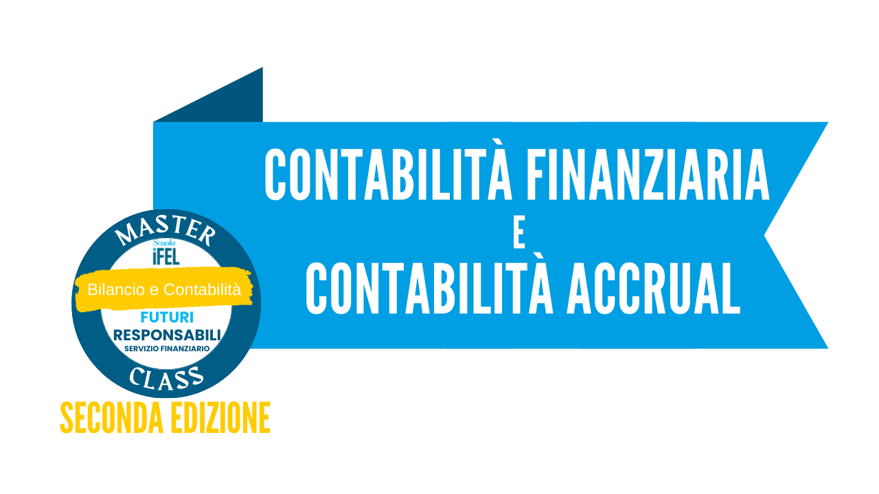 Contabilità finanziaria e contabilità accrual