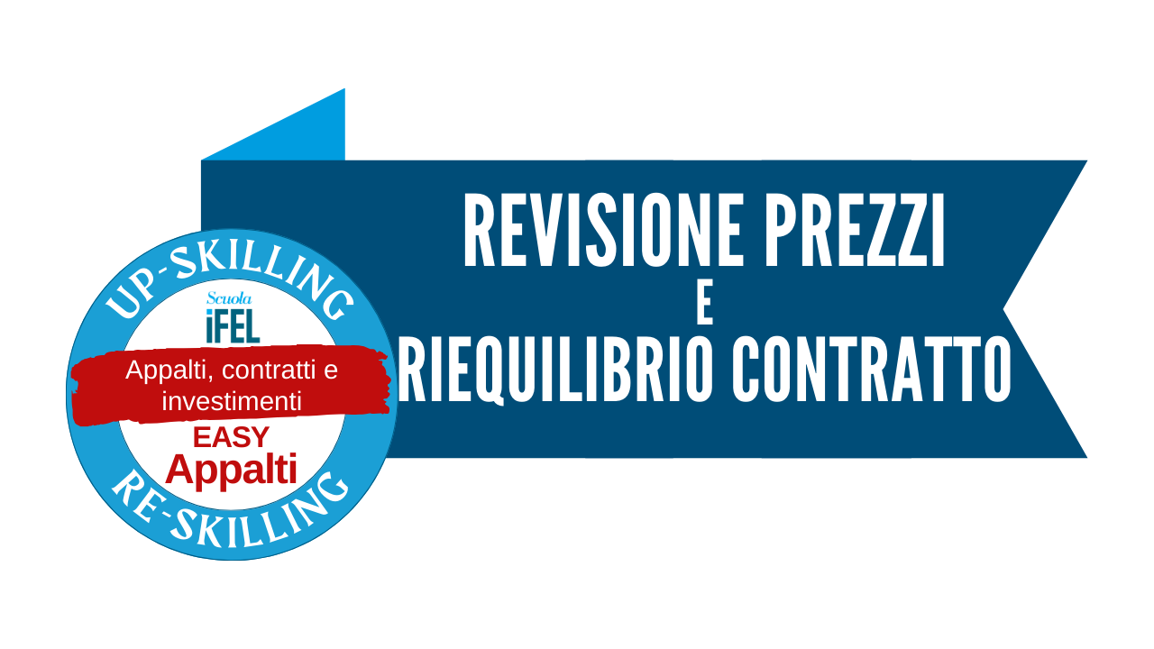 La revisione dei prezzi e il riequilibrio del contratto: gestione e rimedi in fase esecutiva