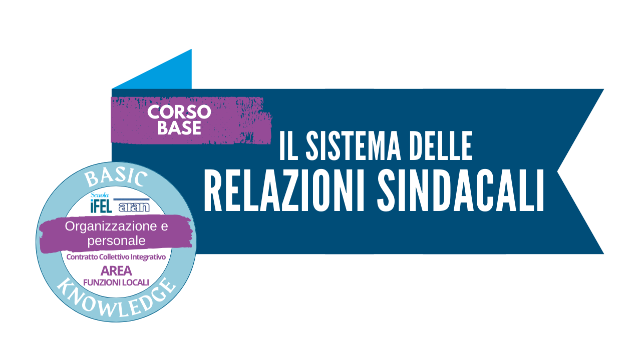 Corso Base | Il sistema delle relazioni sindacali