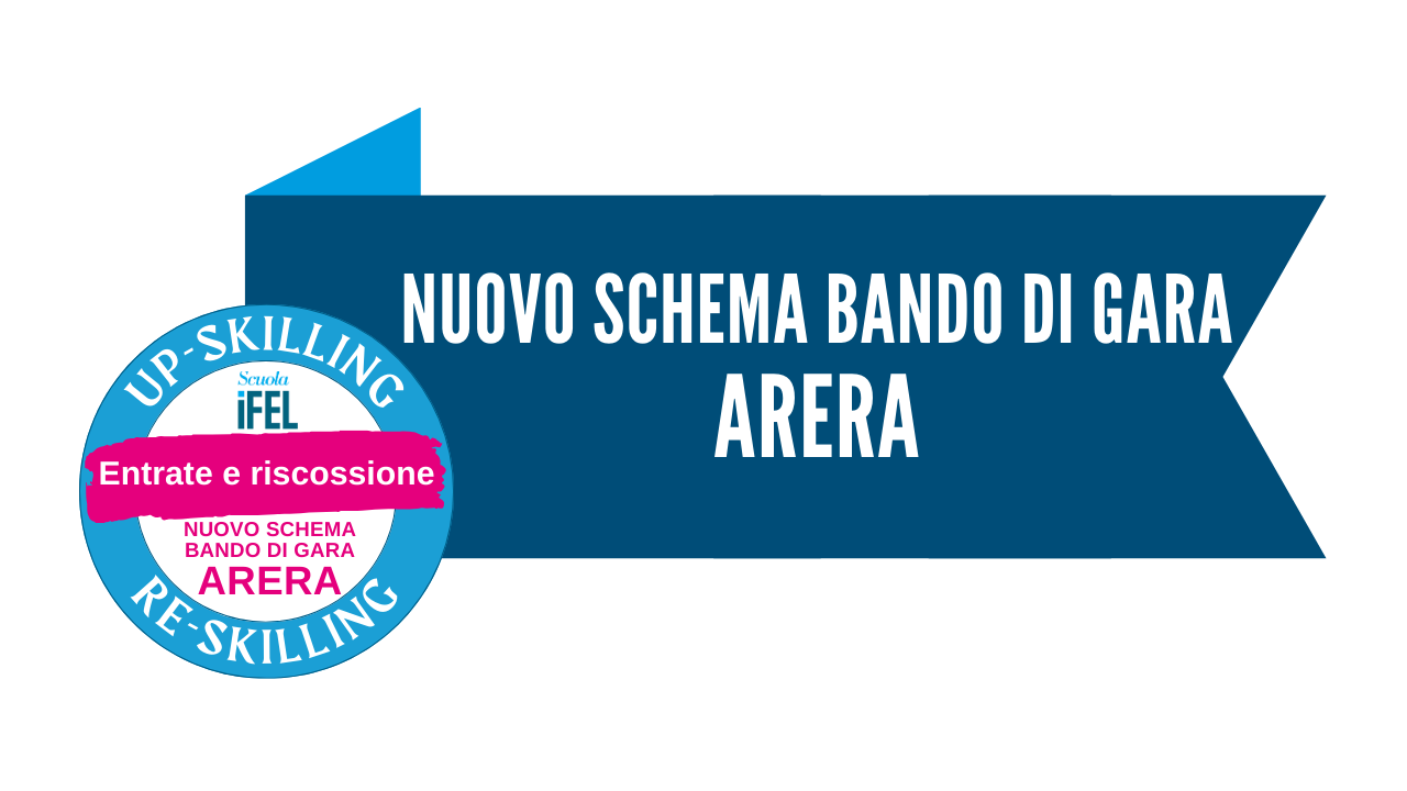 Il nuovo schema tipo di bando di gara ARERA per l'affidamento del servizio di gestione integrata dei rifiuti urbani