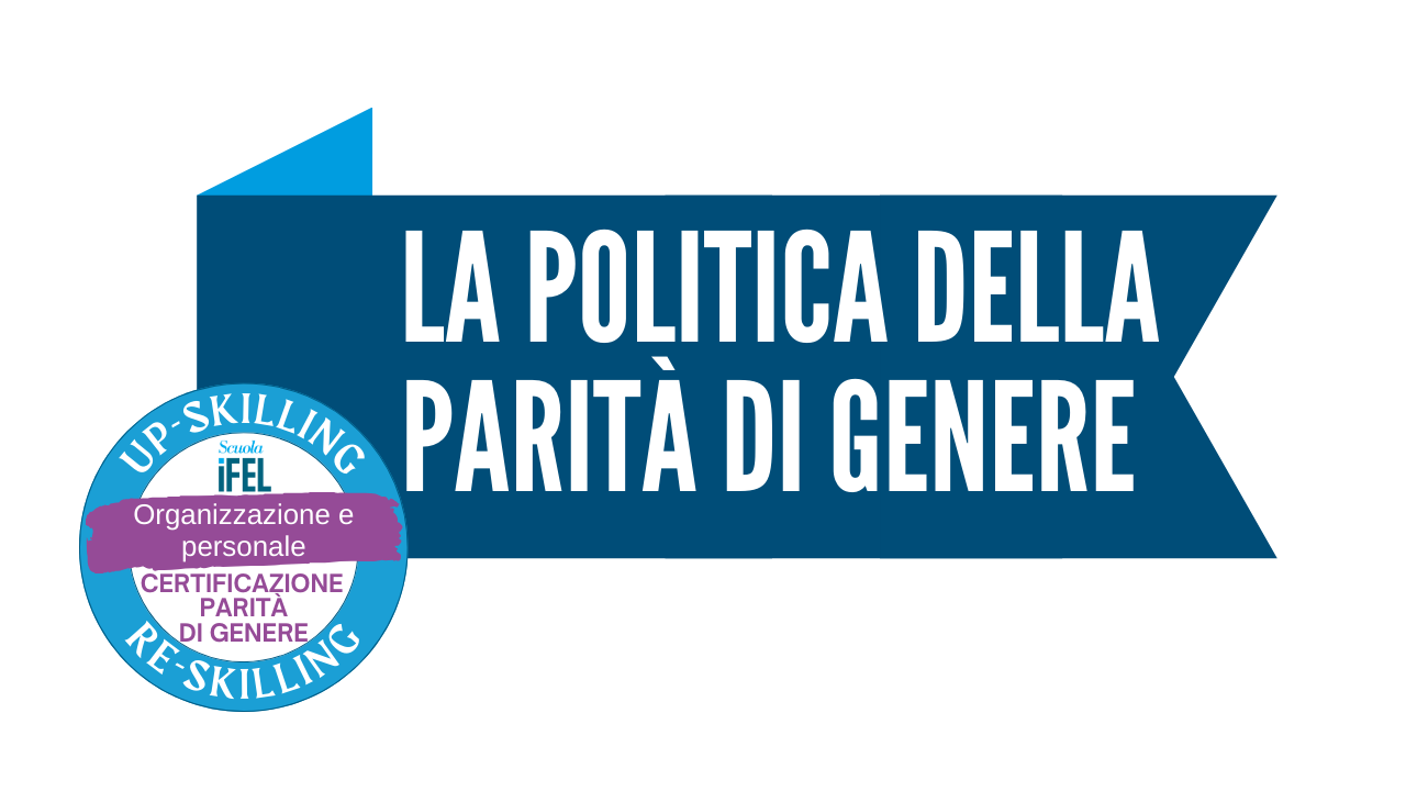 La Politica della Parità di genere: l'importanza di un posizionamento concreto sul tema