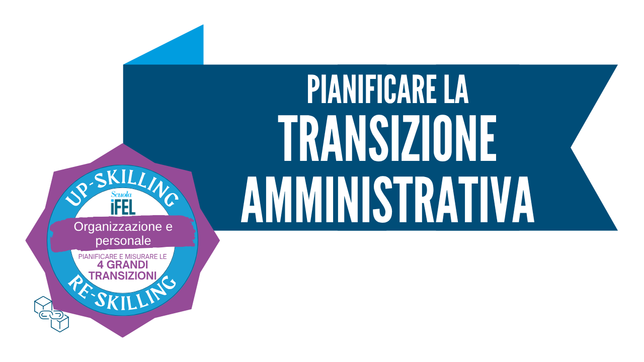 Pianificare la transizione amministrativa