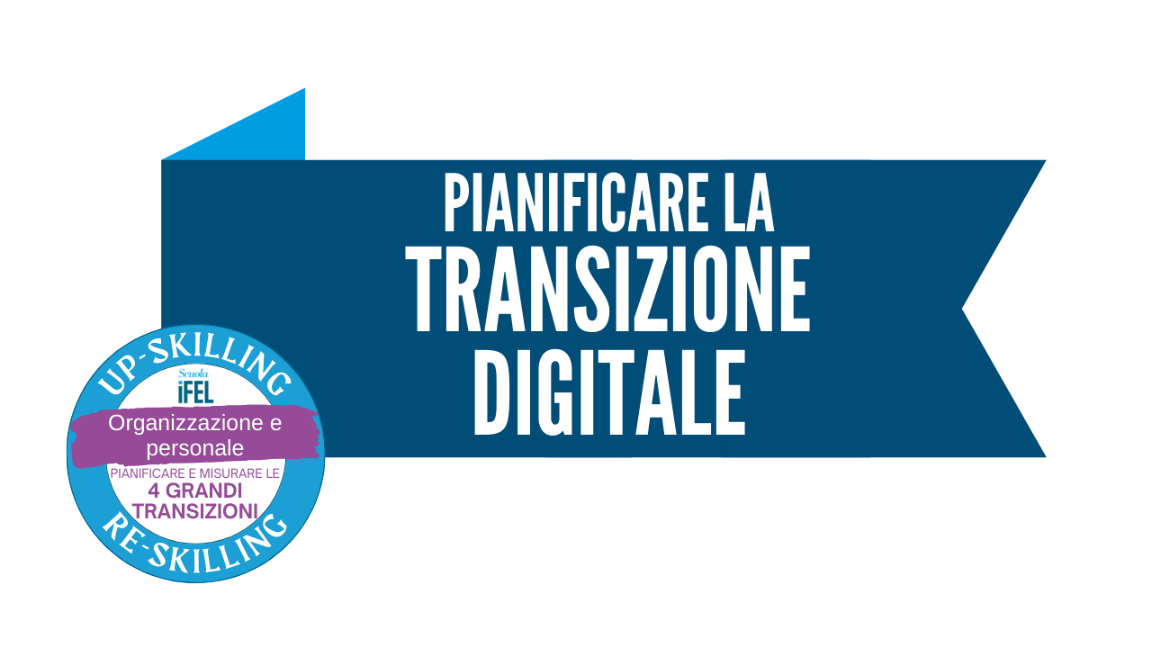 Pianificare la transizione digitale