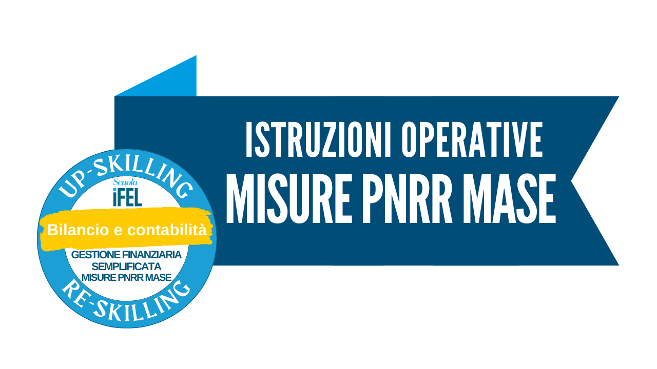 Misure PNRR del MASE: istruzioni operative per la gestione finanziaria semplificata