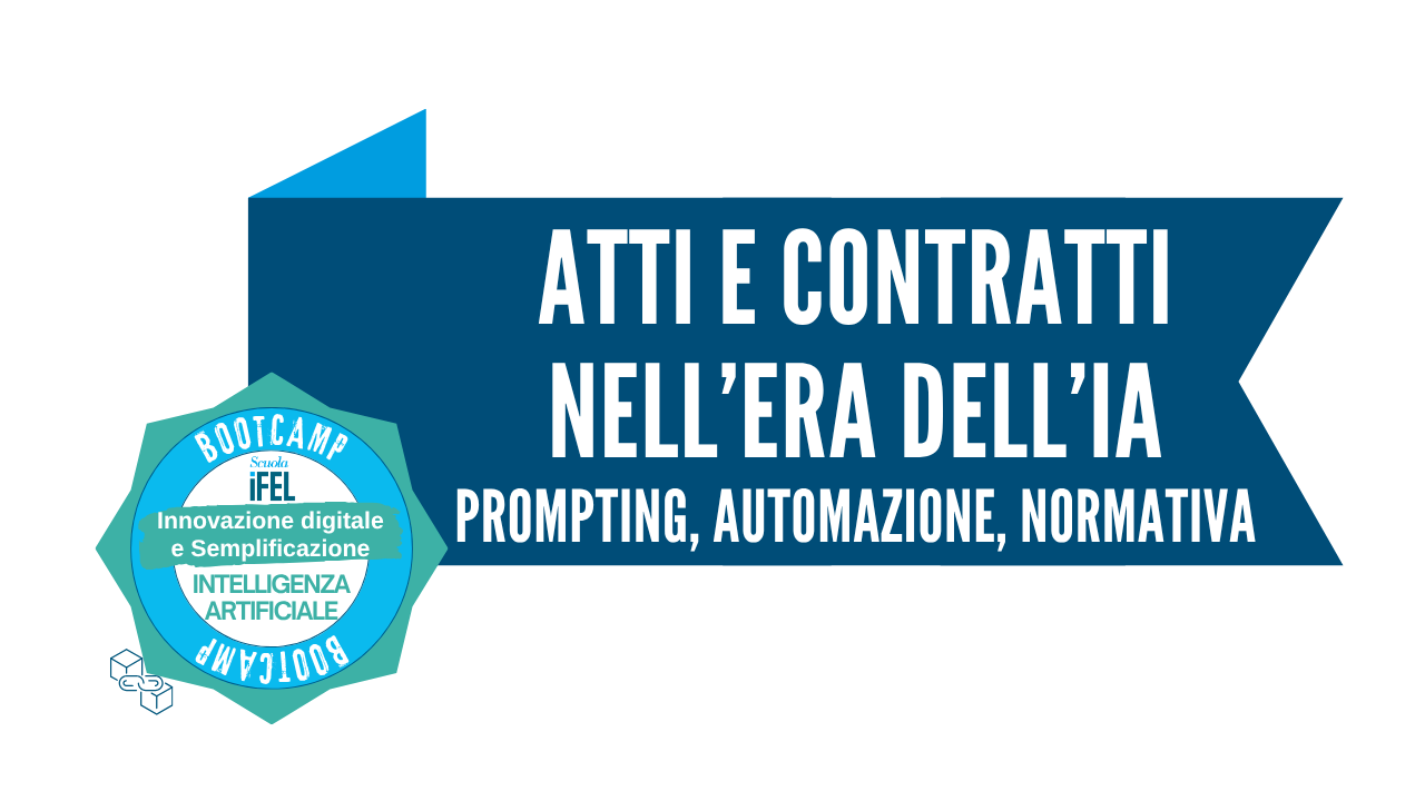 Bootcamp | Atti e contratti nell’era dell’intelligenza artificiale