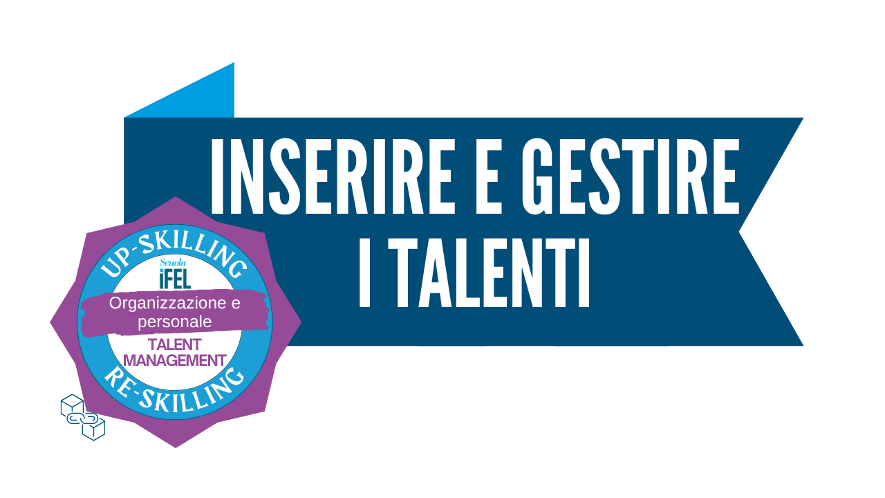  Accogliere e gestire i talenti