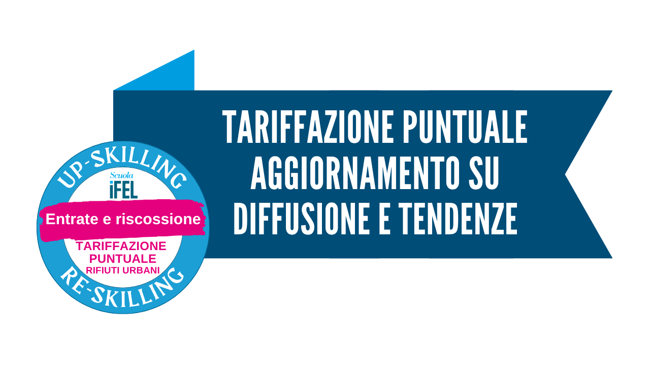 La tariffazione puntuale in Italia: aggiornamento su diffusione e tendenze in atto