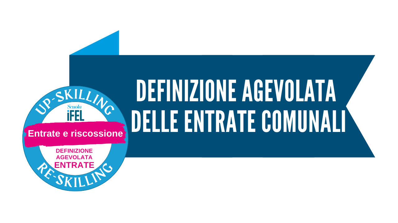 La definizione agevolata delle entrate comunali