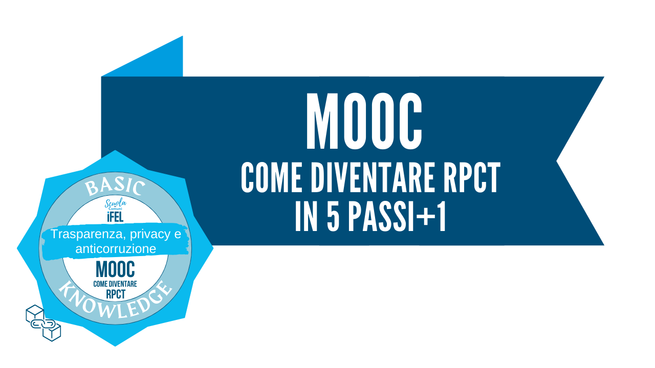 MOOC | Come diventare RPCT in 5 ‘semplici’ passi + 1