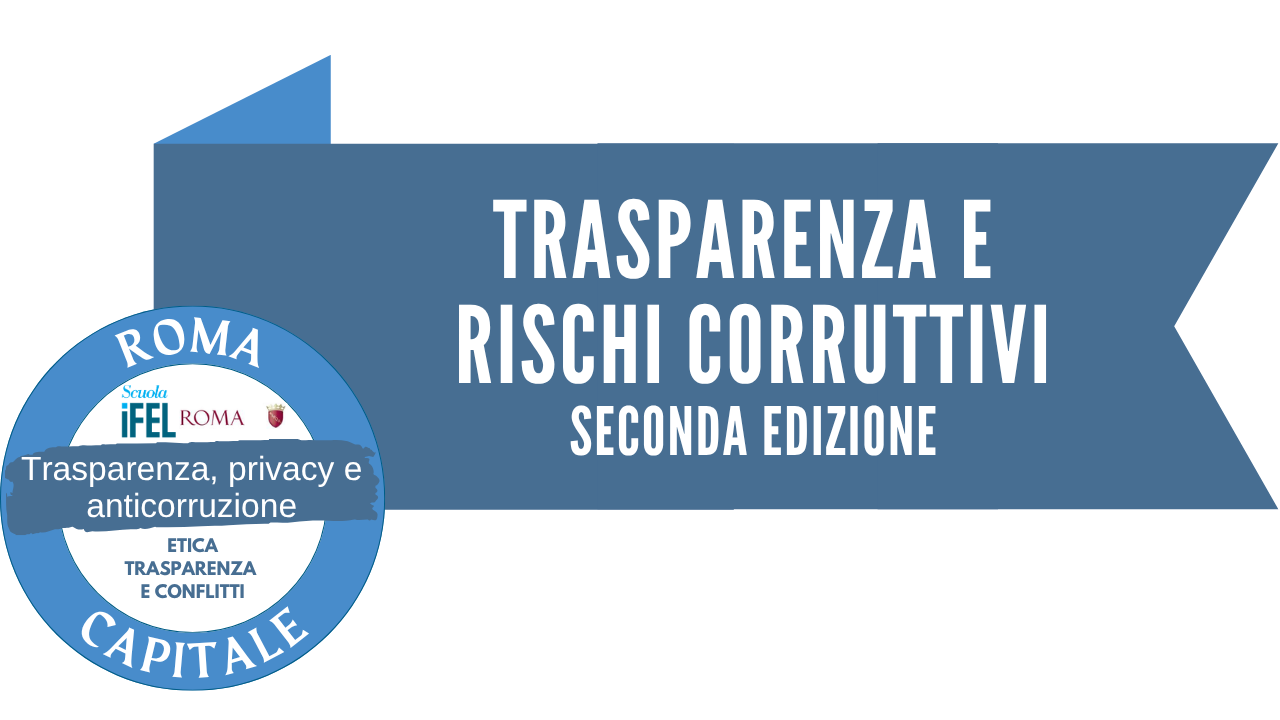 II Edizione - Trasparenza e rischi corruttivi di Roma Capitale